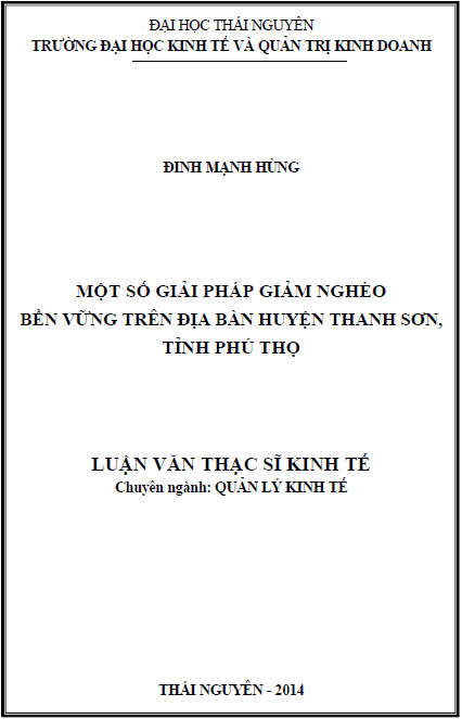 Một số giải pháp giảm nghèo bền vững trên địa bàn huyện Thanh Sơn, tỉnh Phú Thọ 1 mot so giai phap giam ngheo ben vung tren dia ban huyen thanh son tinh phu tho