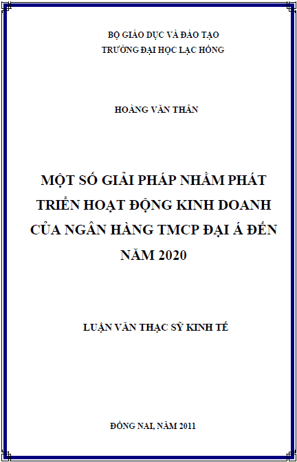mot so giai phap nham phat trien hoat dong kinh doanh cua ngan hang tmcp dai a den nam 2020
