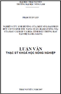 nghien cuu anh huong cua mot so loai phan hcvs toi nang suat ham luong no3 cua rau cai bap va hoa tinh dat trong rau tai thi xa ha giang