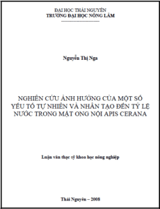 nghien cuu anh huong cua mot so yeu to tu nhien va nhan tao den ty le nuoc trong mat ong noi apis cerana