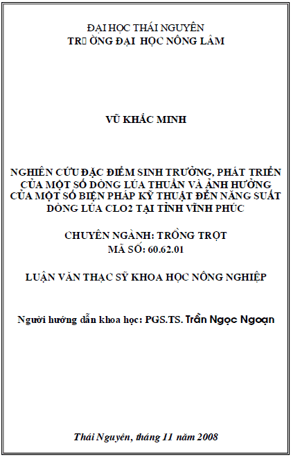 nghien cuu dac diem sinh truong phat trien cua mot so dong lua thuan va anh huong cua mot so bien phap ky thuat den nang suat dong lua clo2 tai tinh vinh phuc