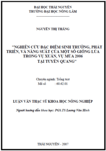 nghien cuu dac diem sinh truong phat trien nang suat cua mot so giong lua trong vu xuan va vu mua nam 2006 tai tuyen quang