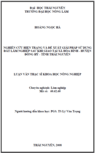 nghien cuu hien trang va de xuat giai phap su dung dat lam nghiep sau khi giao tai xa hoa binh huyen dong hy tinh thai nguyen