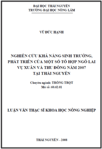 nghien cuu mot so kha nang sinh truong phat trien cua mot so to hop ngo lai vu xuan va thu dong nam 2007 tai thai nguyen