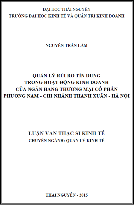 quan ly rui ro tin dung trong hoat dong kinh doanh cua ngan hang thuong mai co phan phuong nam chi nhanh thanh xuan ha noi