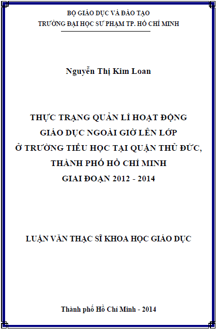 thuc trang quan li hoat dong giao duc ngoai gio len lop o truong tieu hoc tai quan thu duc thanh pho ho chi minh giai doan 2012 2014
