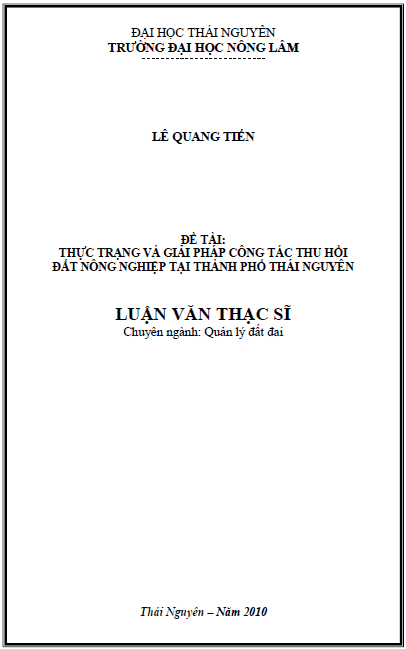 Thực trạng và giải pháp công tác thu hồi đất nông nghiệp tại thành phố Thái Nguyên 1 thuc trang va giai phap cong tac thu hoi dat nong nghiep tai thanh pho thai nguyen