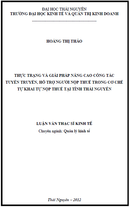 thuc trang va giai phap nang cao cong tac tuyen truyen ho tro nguoi nop thue trong co che tu khai tu nop thue tai tinh thai nguyen