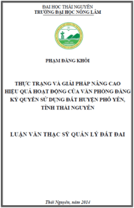 thuc trang va giai phap nang cao hieu qua hoat dong cua van phong dang ky quyen su dung dat huyen pho yen tinh thai nguyen 1