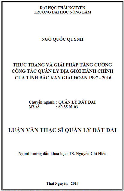 thuc trang va giai phap tang cuong cong tac quan ly dia gioi hanh chinh cua tinh bac kan giai doan 1997 2016