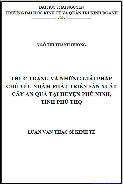 thuc trang va nhung giai phap chu yeu nham phat trien san xuat cay an qua tai huyen phu ninh tinh phu tho