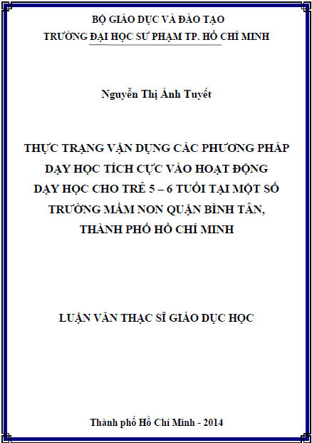 thuc trang van dung cac phuong phap day hoc tich cuc vao hoat dong day hoc cho tre 5 6 tuoi tai mot so truong mam non quan binh tan thanh pho ho chi minh 1