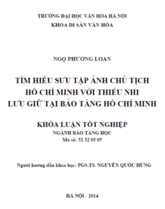 tim hieu suu tap anh chu tich ho chi minh voi thieu nhi luu giu tai bao tang ho chi minh