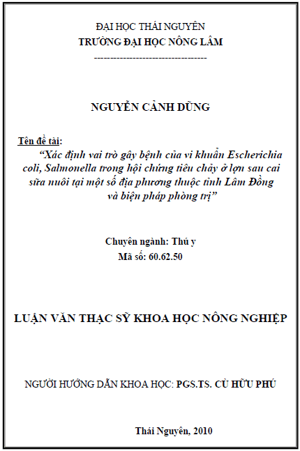 xac dinh vai tro gay benh cua vi khuan escherichia coli salmonella trong hoi chung tieu chay o lon sau cai sua nuoi tai mot so dia phuong thuoc tinh lam dong va bien phap phong tri