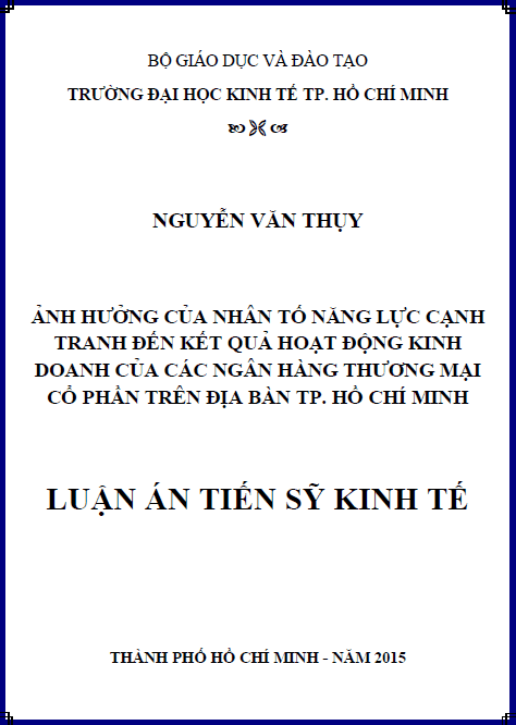 anh huong cua nhan to nang luc canh tranh den ket qua hoat dong kinh doanh cua cac ngan hang thuong mai co phan tren dia ban tp ho chi minh