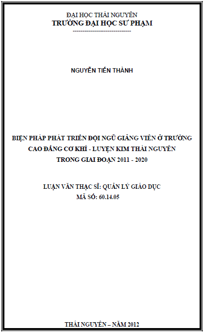 bien phap phat trien doi ngu giang vien o truong cao dang co khi luyen kim thai nguyen trong giai doan 2011 2020