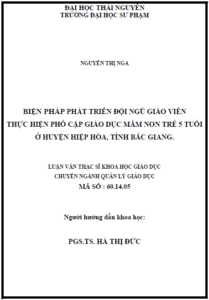 bien phap phat trien doi ngu giao vien de thuc hien pho cap giao duc mam non cho tre 5 tuoi o huyen hiep hoa tinh bac giang