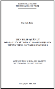 bien phap quan ly dao tao lien ket voi cac doanh nghiep cua truong trung cap nghe cong trinh 1