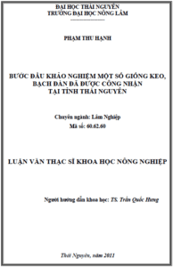 buoc dau khao nghiem mot so giong keo bach dan da duoc cong nhan tai tinh thai nguyen