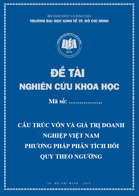cau truc von va gia tri doanh nghiep viet nam phuong phap phan tich hoi quy theo nguong