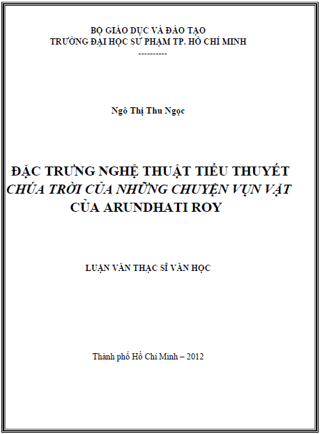 dac trung nghe thuat tieu thuyet chua troi cua nhung chuyen vun vat cua arundhati roy