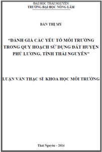 danh gia cac yeu to moi truong trong quy hoach su dung dat huyen phu luong tinh thai nguyen