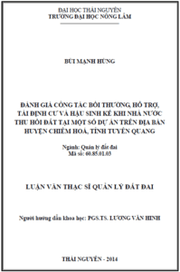 danh gia cong tac boi thuong ho tro tai dinh cu va hau sinh ke khi nha nuoc thu hoi dat tai mot so du an tren dia ban huyen chiem hoa tinh tuyen quang