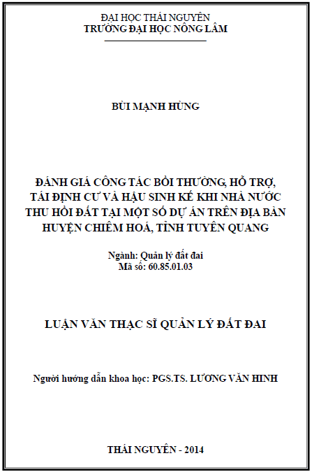 danh gia cong tac boi thuong ho tro tai dinh cu va hau sinh ke khi nha nuoc thu hoi dat tai mot so du an tren dia ban huyen chiem hoa tinh tuyen quang