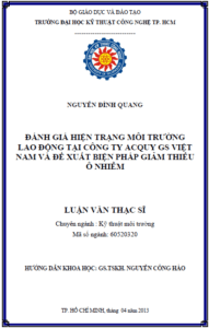 danh gia hien trang moi truong lao dong tai cong ty acquy gs viet nam va de xuat bien phap giam thieu o nhiem