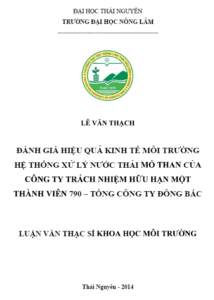 danh gia hieu qua kinh te moi truong he thong xu ly nuoc thai mo than cua cong ty trach nhiem huu han mot thanh vien 790 tong cong ty dong bac