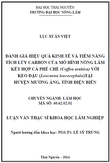 danh gia hieu qua kinh te va tiem nang tich luy carbon cua mo hinh nong lam ket hop ca phe che coffea arabica voi keo dau leucaena leucocephala tai huyen muong ang tinh dien bien