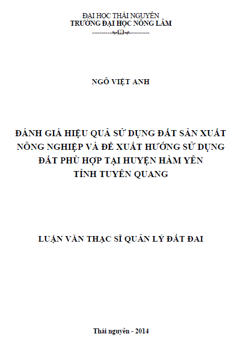 danh gia hieu qua su dung dat san xuat nong nghiep va de xuat huong su dung dat phu hop tai huyen ham yen tinh tuyen quang