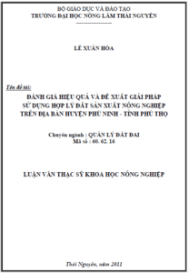 danh gia hieu qua va de xuat giai phap su dung hop ly dat san xuat nong nghiep tren dia ban huyen phu ninh tinh phu tho