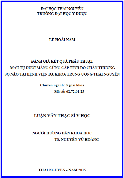 danh gia ket qua phau thuat mau tu duoi mang cung cap tinh do chan thuong so nao tai benh vien da khoa trung uong thai nguyen