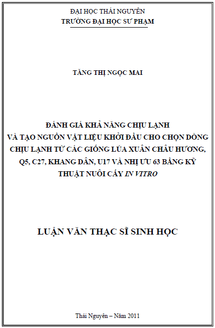 danh gia kha nang chiu lanh va tao nguon vat lieu khoi dau cho chon dong chiu lanh tu cac giong lua xuan chau huong q5 c27 khang dan u17 va nhi uu 63 bang ky thuat nuoi cay in vitro