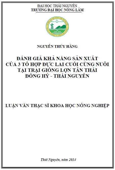 danh gia kha nang san xuat cua 3 to hop duc lai cuoi cung nuoi tai trai giong lon tan thai dong hy thai nguyen