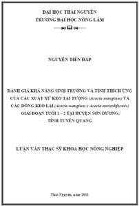 danh gia kha nang sinh truong va tinh thich ung cua cac xuat xu keo tai tuong acacia mangium va cac dong keo lai acacia mangium x acacia auriculiformi giai doan