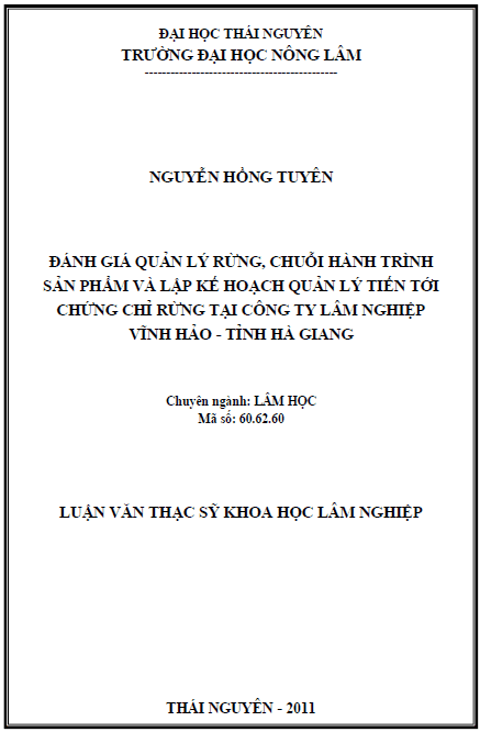 danh gia quan ly rung chuoi hanh trinh san pham va lap ke hoach quan ly rung tien toi chung chi rung tai cong ty lam nghiep vinh hao tinh ha giang