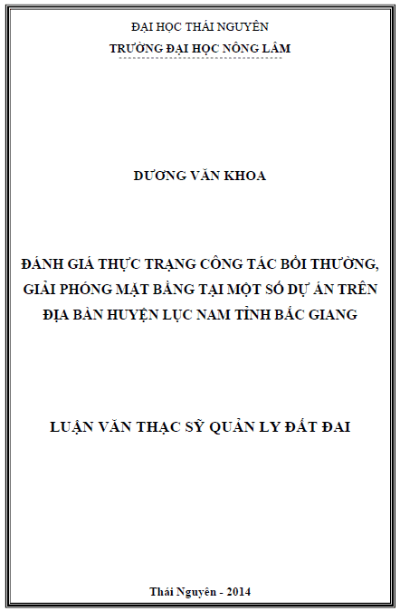 danh gia thuc trang cong tac boi thuong giai phong mat bang tai mot so du an tren dia ban huyen luc nam tinh bac giang