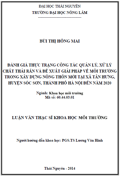 danh gia thuc trang cong tac quan ly xu ly chat thai ran va de xuat giai phap ve moi truong trong xay dung nong thon moi tai xa tan hung huyen soc son thanh pho ha noi den nam 2020