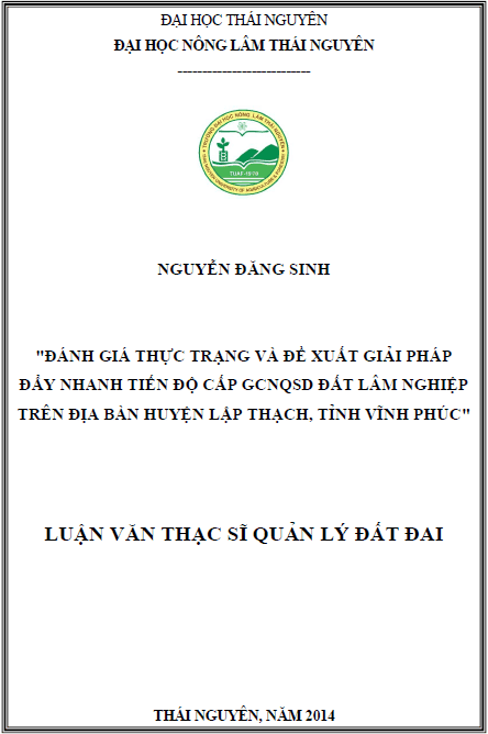 danh gia thuc trang va de xuat giai phap day nhanh tien do cap giay chung nhan quyen su dung dat lam nghiep tren dia ban huyen lap thach tinh vinh phuc