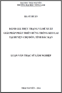 danh gia thuc trang va de xuat giai phap phat trien rung trong keo lai tai huyen cho don tinh bac kan