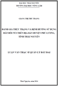 danh gia thuc trang va dinh huong su dung dat doi nui tren dia ban huyen phu luong tinh thai nguyen