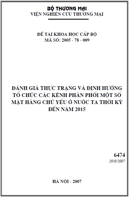 danh gia thuc trang va dinh huong to chuc cac kenh phan phoi mot so mat hang chu yeu o nuoc ta thoi ky den nam 2015