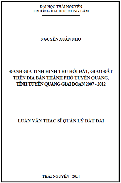 danh gia tinh hinh thu hoi dat giao dat tren dia ban thanh pho tuyen quang tinh tuyen quang giai doan 2007 2012