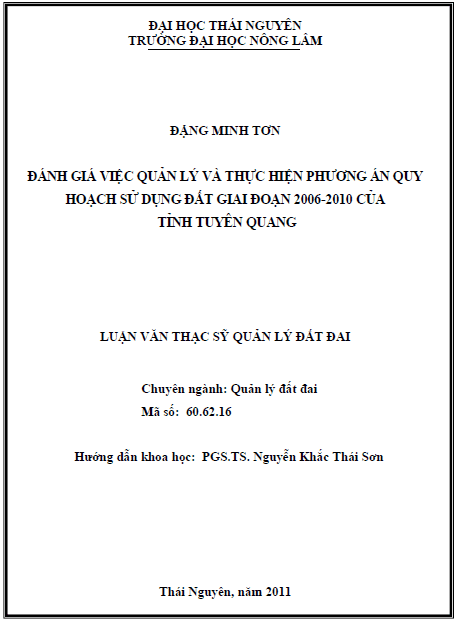 danh gia viec quan ly va thuc hien phuong an quy hoach su dung dat giai doan 2006 2010 cua tinh tuyen quang