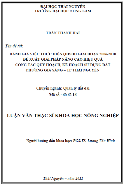 danh gia viec thuc hien quy hoach su dung dat giai doan 2006 2010 de xuat giai phap nang cao hieu qua cong tac quy hoach ke hoach su dung dat phuong gia sang thanh pho thai nguyen