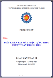 dieu khien tay may 3 bac tu do theo thuat toan pid cai tien