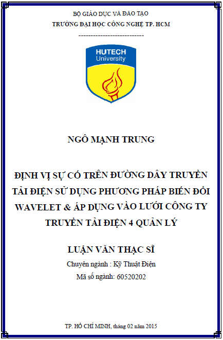 dinh vi su co tren duong day truyen tai dien su dung phuong phap bien doi wavelet ap dung vao luoi cong ty truyen tai dien 4 quan ly