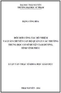 doi moi cong tac bo nhiem va luan chuyen can bo quan ly cac truong trung hoc co so huyen tam duong tinh vinh phuc